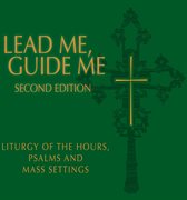 Lead Me, Guide Me, Second Edition : Liturgy Of The Hours, Psalms, And Mass Settings cover image cdn