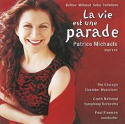 Michaels, Patrice : La Vie Est Une Parade cover image cdn
