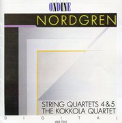 Nordgren : String Quartet Nos. 4 & 5 cover image cdn