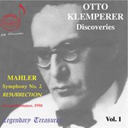 Otto Klemperer Discoveries : Mahler Symphony No. 2 (live 1950, Sydney) cover image cdn