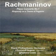 Rachmaninoff : Piano Concerto No. 1 In F. Sharp Minor, Op. 1 & Rhapsody On A Theme Of Paganini, Op. 43 cover image cdn