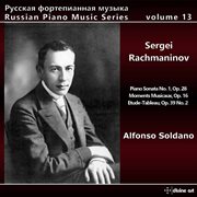 Russian Piano Music Series, Vol. 13 : Sergei Rachmaninoff cover image cdn