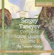 Taneyev : Complete String Quartets, Vol. 1 cover image cdn