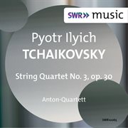 Tchaikovsky : String Quartet No. 3 cover image cdn