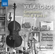 Villa-Lobos : Symphonies Nos. 8, 9 & 11 cover image cdn