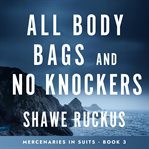 All body bags and no knickers cover image cdn