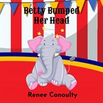 Betty Bumped Her Head cover image cdn