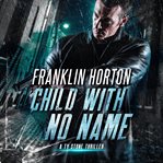 Child With No Name cover image cdn
