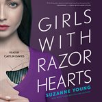 Girls with Razor Hearts : Girls With Sharp Sticks cover image cdn