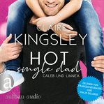 Hot Single Dad : Caleb und Linnea. Bookboyfriends Reihe cover image cdn