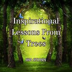 Inspirational Lessons From Trees : Trees in Myths & Folklore cover image cdn