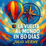 La Vuelta al Mundo en 80 Días cover image cdn