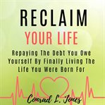 Reclaim Your Life cover image cdn