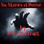 Six Stories of Horror cover image cdn