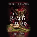 The Beauty Trials : Belles cover image cdn