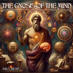 The Gnosis of the Mind cover image cdn