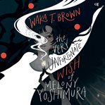The Very Unfortunate Wish of Melony Yoshimura cover image cdn