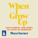 WHEN I GROW UP cover image cdn