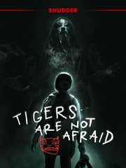 Tigers Are Not Afraid cover image cdn