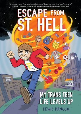 Ecaping from St. Hell : my trans teen life levels up cover image
