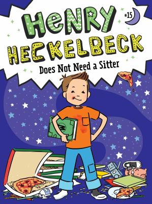 Henry Heckelbeck does not need a sitter cover image
