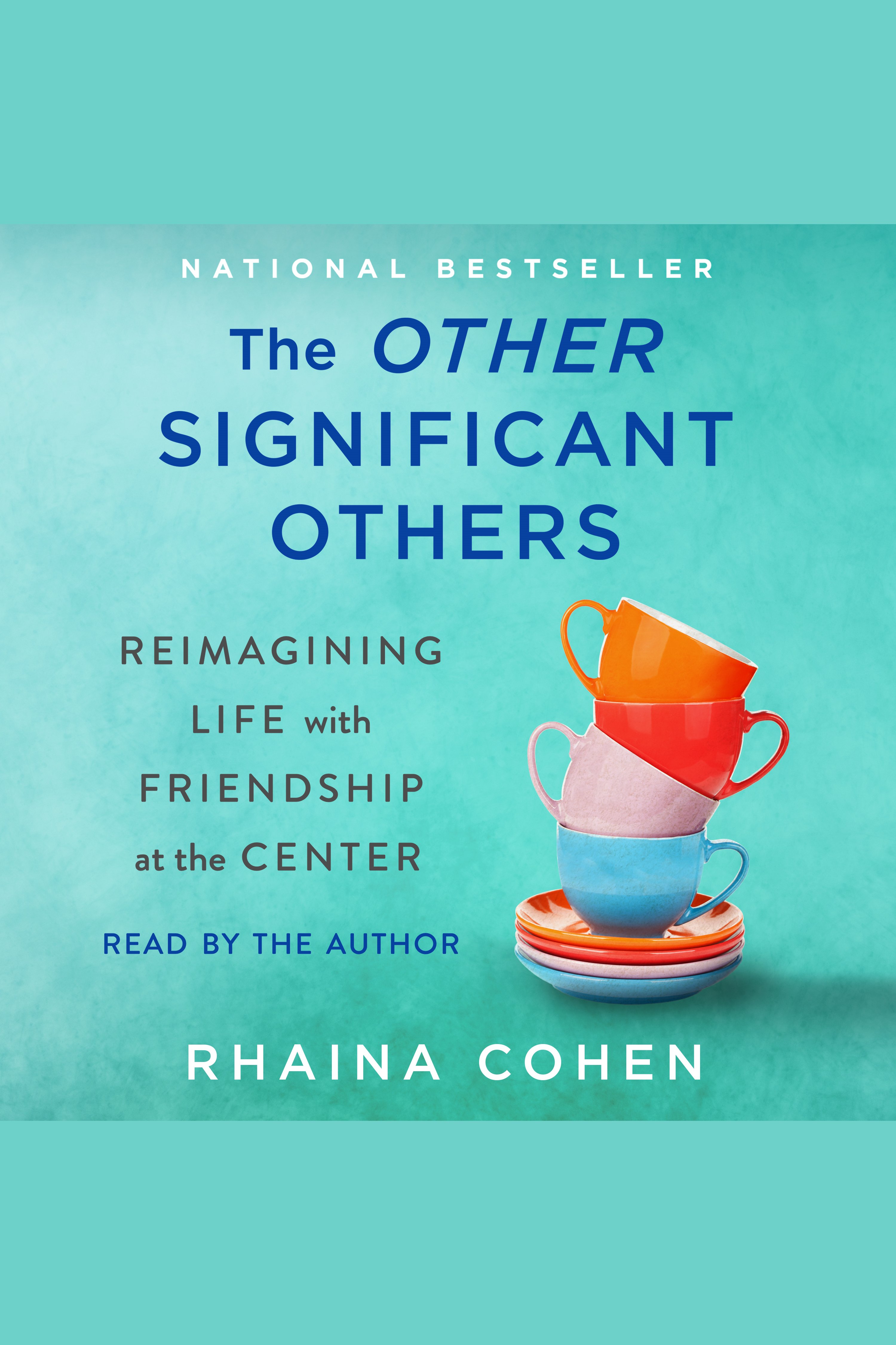 The Other Significant Others Reimagining Life with Friendship at the Center cover image cdn