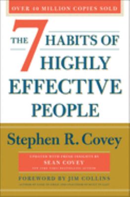 The 7 of highly effective people : powerful lessons in personal change : revised and updated cover image