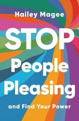 Stop people pleasing : and find your power cover image
