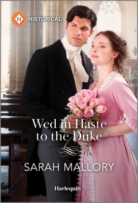 Wed in haste to the Duke cover image