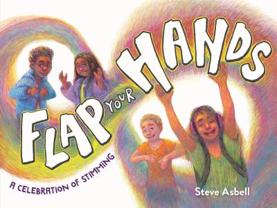 Flap your hands : a celebration of stimming cover image
