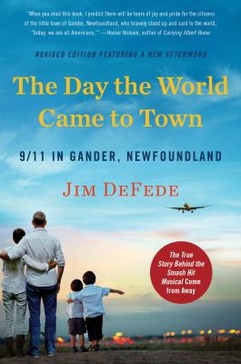 The day the world came to town : 9/11 in Gander, Newfoundland  cover image cdn