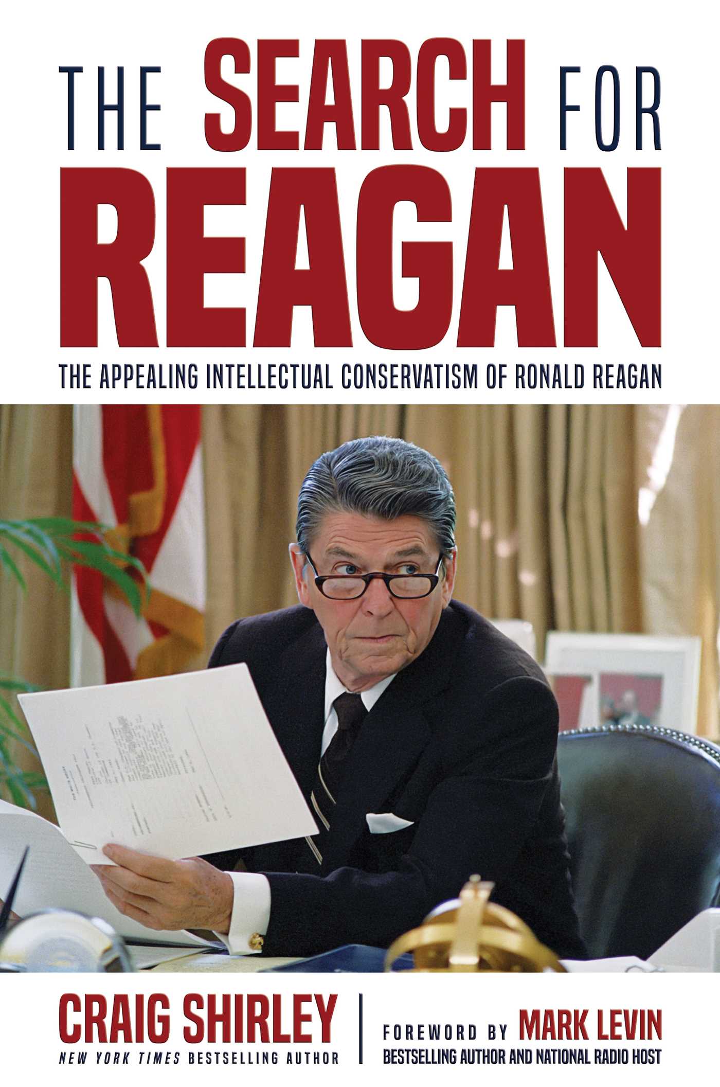 The Search for Reagan The Appealing Intellectual Conservatism of Ronald Reagan cover image cdn