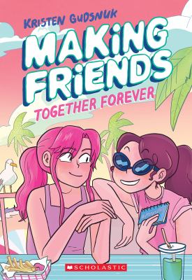 Making friends. Together forever  cover image cdn