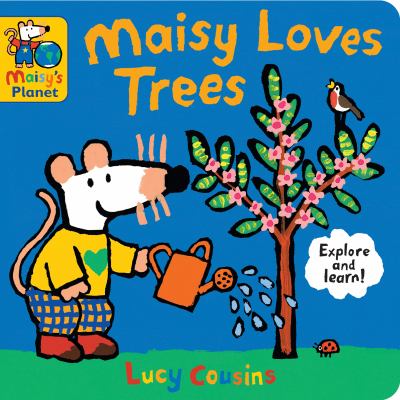 Maisy loves trees : explore and learn! cover image