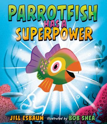 Parrotfish has a superpower cover image