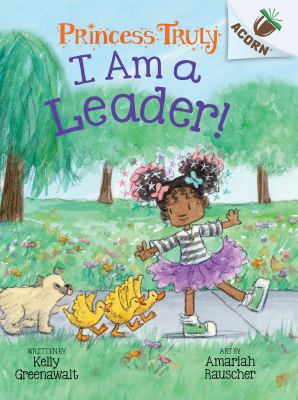 I Am a Leader! : An Acorn Book cover image