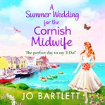 A summer wedding for the Cornish midwife cover image cdn