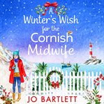 A winter's wish for the Cornish midwife cover image cdn