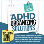 ADHD Organizing Solutions cover image cdn