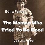 The woman who tried to be good cover image cdn