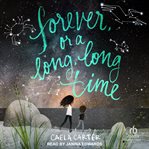 Forever, or a Long, Long Time cover image cdn