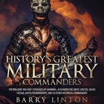 History's Greatest Military Commanders cover image cdn