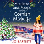 Mistletoe and magic for the cornish midwife cover image cdn