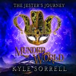 Munderworld. Jester's journey cover image cdn