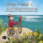 Oliver Possum's Adventure cover image cdn