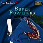 Super powereds. Year 4. Super Powereds cover image cdn