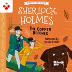 The Copper Beeches : Sherlock Holmes Children's Collection cover image cdn