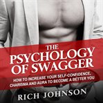 The Psychology of Swagger cover image cdn
