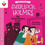 The Stockbroker's Clerk : Sherlock Holmes Children's Collection cover image cdn