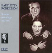 Bartlett & Robertson : Selected Recordings (recorded 1927-1947) cover image cdn